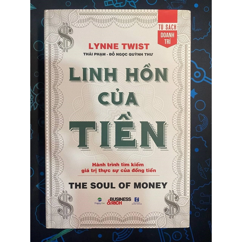 Linh Hồn Của Tiền - The Soul Of Money - Lynne Twist - Mới 366148