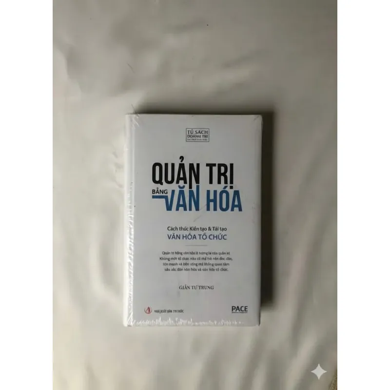 Quản Trị Bằng Văn Hóa - Giản Tư Trung 799173