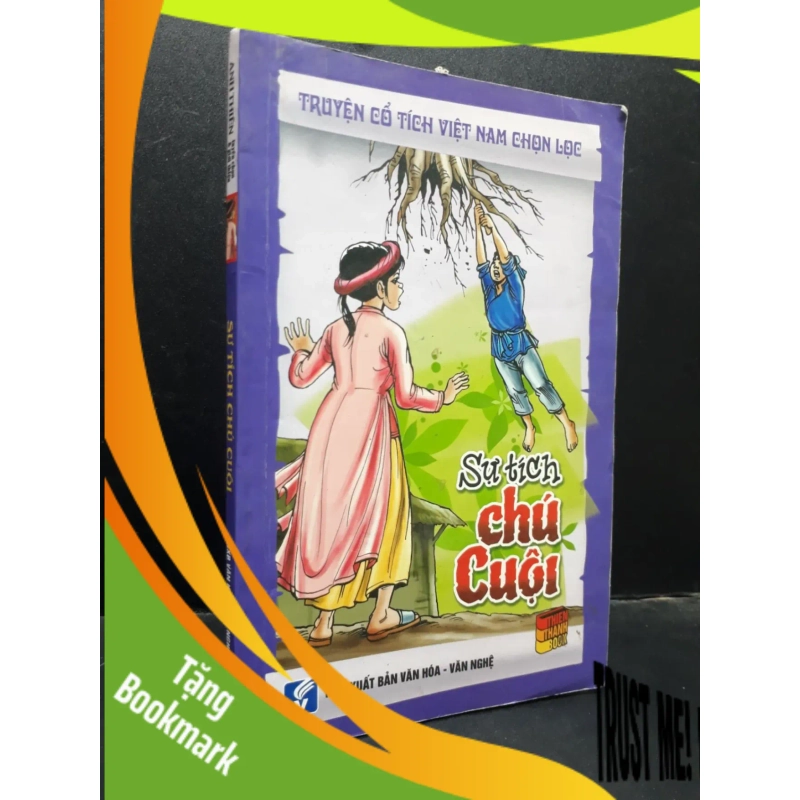 (TẶNG BOOKMARK) Sự tích chú cuội - Anh Thiên 2014 mới 70% ố vàng bẩn RBK1604 văn học 952074