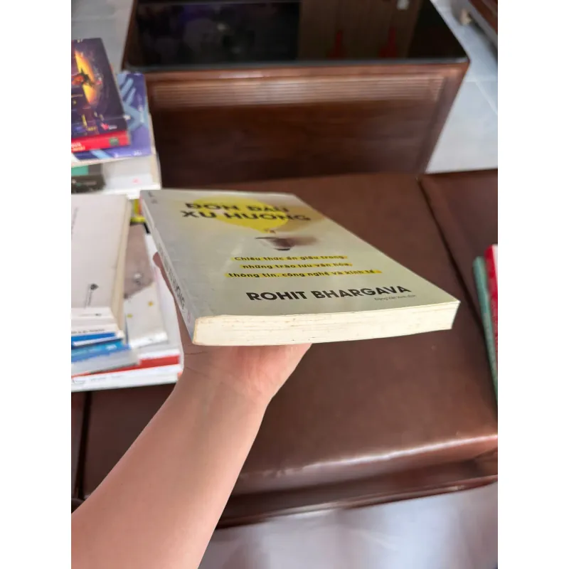 ĐÓN ĐẦU XU HƯỚNG – Rohit Bhargava - K3 1006621