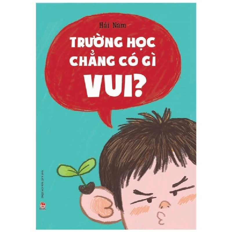 Trường Học Chẳng Có Gì Vui? - Hải Nam (Mới 100%) Truyện thiếu nhi, NXB Kim Đồng - SÁCH ĐẠI HỌC 482862