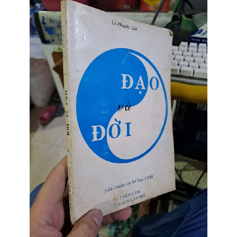 Đạo và đời - Lê Phước Sắt TÂM LINH - TÔN GIÁO - THIỀN HCM1008 Blogmeo 281125 710273