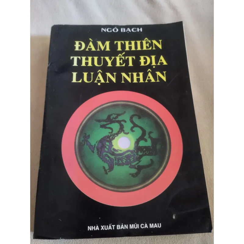 cuốn sách Đàm Thiên Thuyết Địa Luận Nhân của tác giả Ngô Bạch 761666