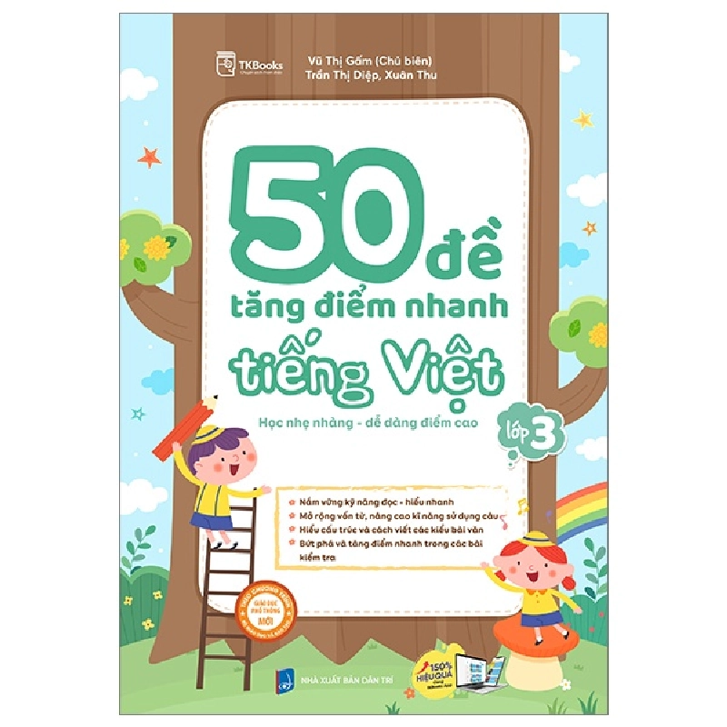 50 Đề Tăng Điểm Nhanh Tiếng Việt Lớp 3 - Vũ Thị Gấm, Trần Thị Diệp, Xuân Thu 287604