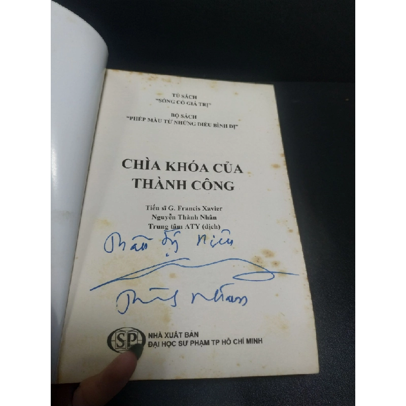 Chìa khóa của thành công - Tiến sĩ G.francis xavier 2017 mới 80% vẽ HPB.HCM1007 35053