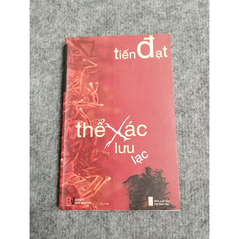 THỂ XÁC LƯU LẠC - TIẾN ĐẠT 538141