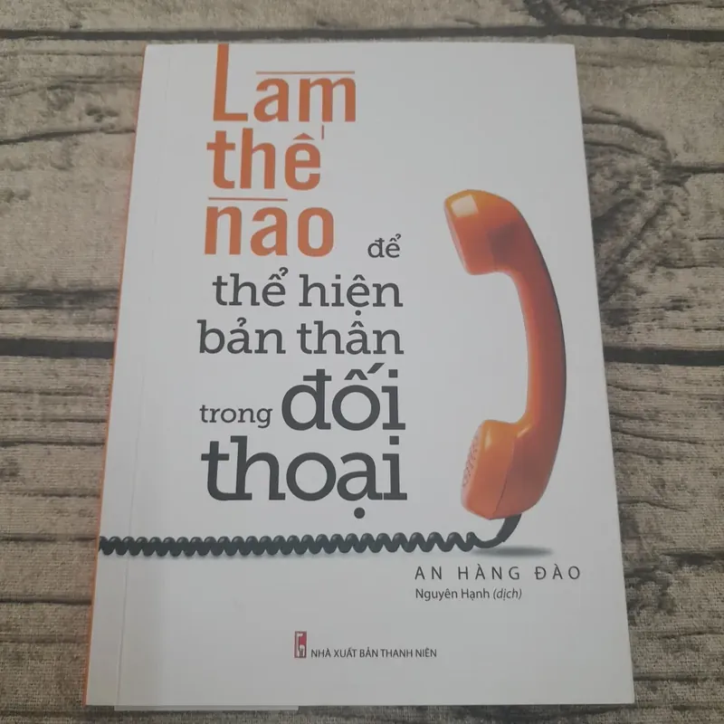 Làm thế nào để thể hiện bản thân trong đối thoại. An Hàng Đào 591145