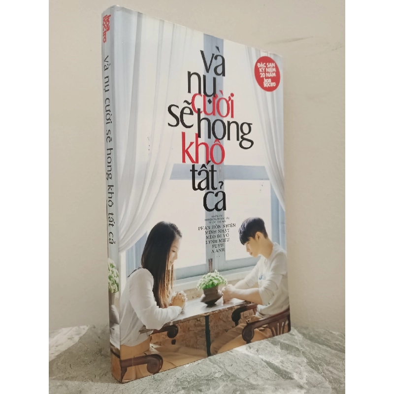 [Phiên Chợ Sách Cũ] Và Nụ Cười Sẽ Hong Khô Tất Cả (2011) - Phan Hồn Nhiên, Minh Nhật, Mèo Đi Vớ, Lynh Miêu, Fuyu, A. Anh S1911 714554