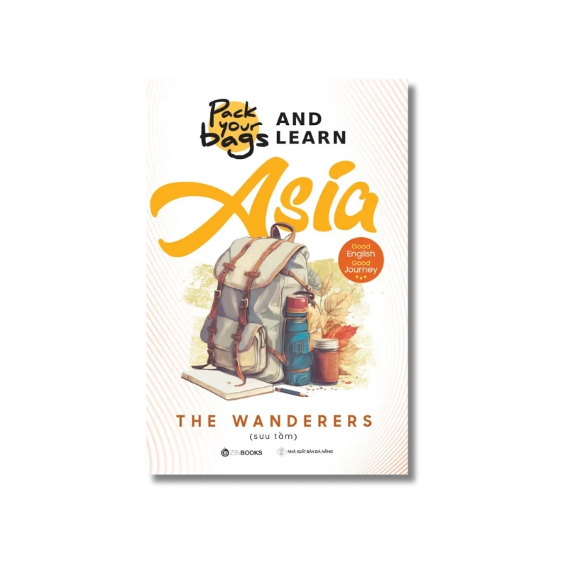 Pack Your Bags And Learn Asia - The Wanderers Vanvosach 725067