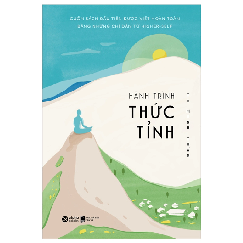 Hành Trình Thức Tỉnh - Tạ Minh Tuấn 294209