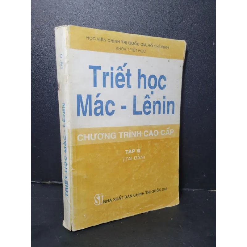 [Sách Cũ SCGR] Triết học Mác - Lênin chương trình cao cấp tập 3 mới 80% bẩn bìa, ố vàng, có chữ viết, gạch chân 1995 HCM2205 GIÁO TRÌNH, CHUYÊN MÔN 677125