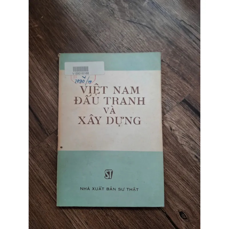 Việt Nam Đấu Tranh Và Xây Dựng 715954