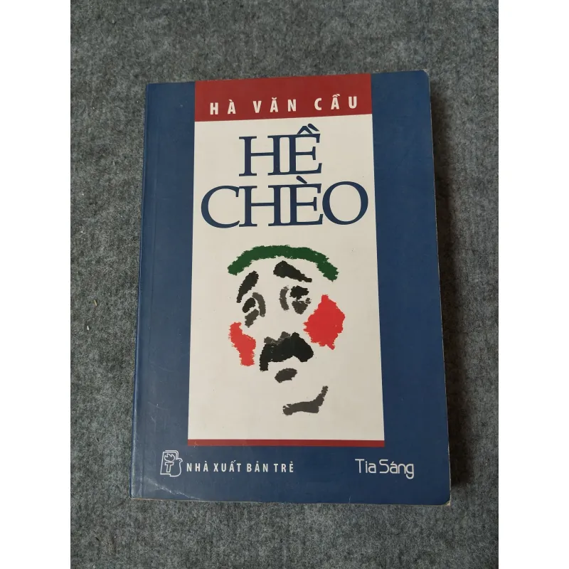 HỀ CHÈO - HÀ VĂN CẦU 719918