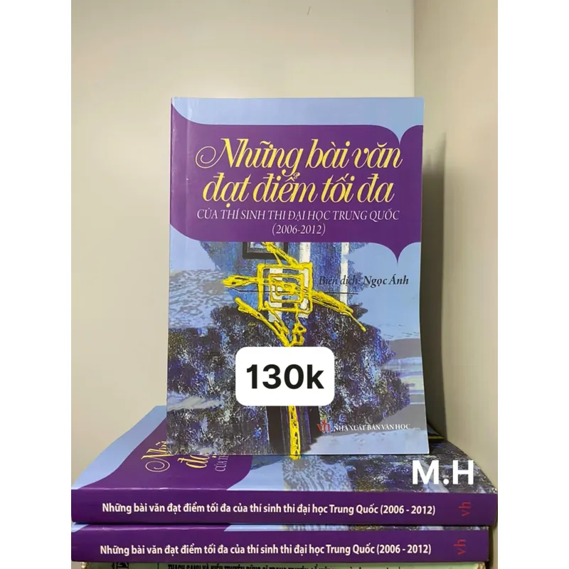 NHỮNG BÀI VĂN ĐẠT ĐIỂM TỐI ĐA CỦA THÍ SINH THI ĐẠI HỌC TRUNG QUỐC ( 2006 - 2012 ) 590538