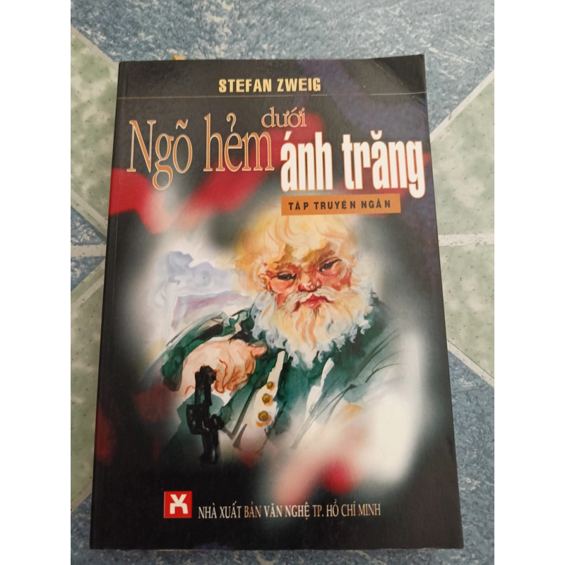 Ngõ hẻm dưới ánh trăng- Stefan Zweig 510035