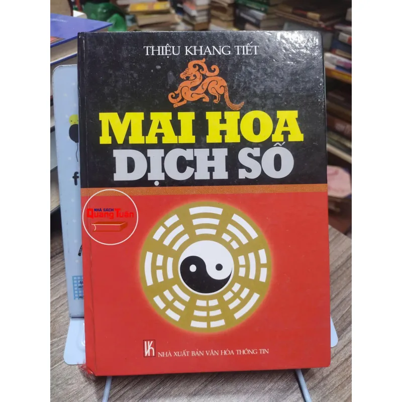 Sách: Mai hoa dịch số  Tác giả: Thiệu Khang Tiết (A3) 596042