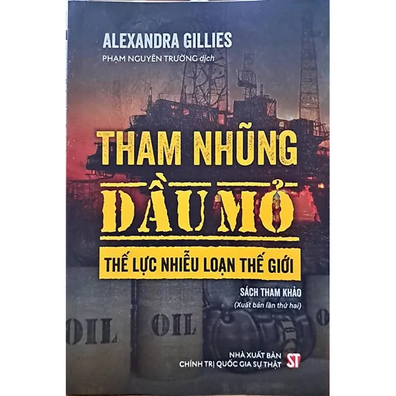 Tham nhũng dầu mỏ - Thế lực nhiễu loạn thế giới 1024273