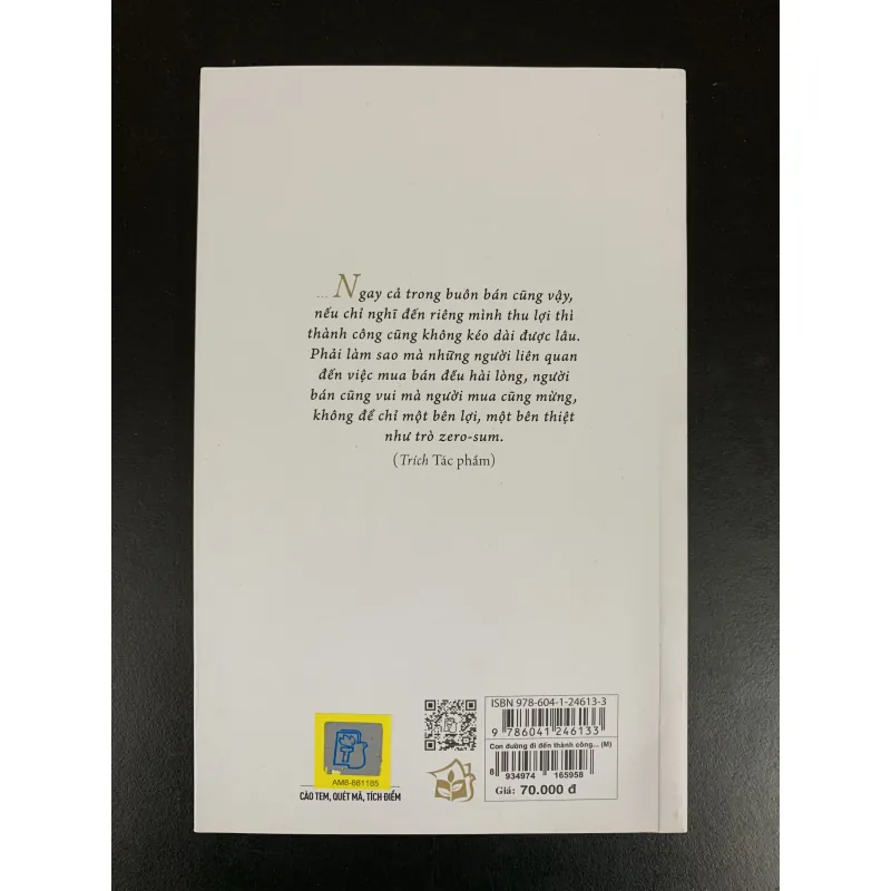 (Sách cũ) Con đường đi đến thành công bằng sự tử tế - Inamori Kazuo 958482