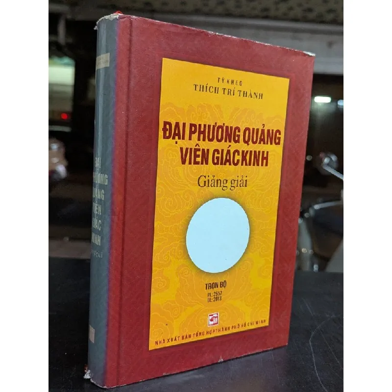 Đại phương quảng viên giác kinh giảng giải - Tỳ kheo Thích Trí Thành 698238