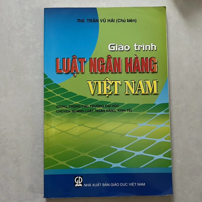 Giáo trình luật ngân hàng Việt Nam 561417