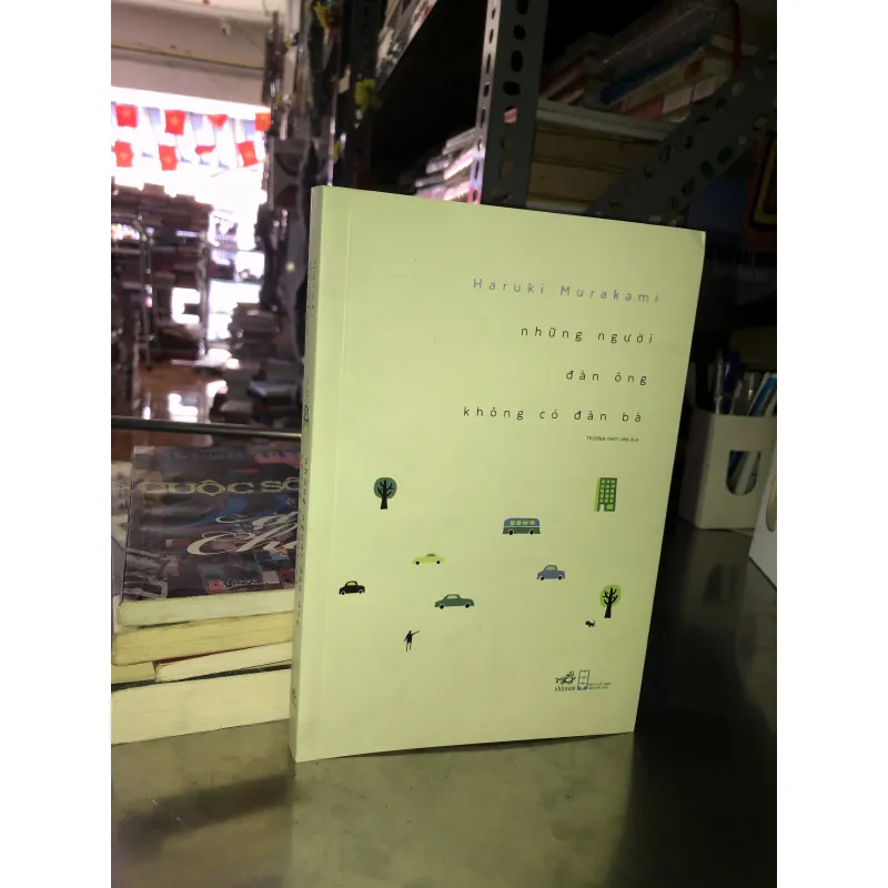 Những người đàn ông không có đàn bà - Haruki Murakami 1020276