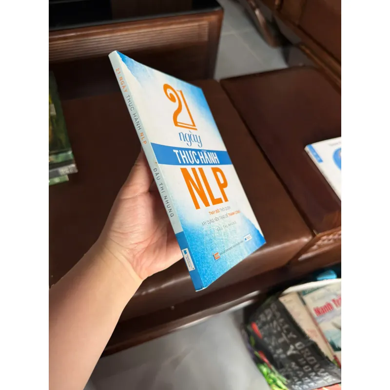 21 NGÀY THỰC HÀNH NLP – ĐẦU THỊ NHUNG | THAY ĐỔI THÓI QUEN – PHÁT TRIỂN BẢN THÂN - K3 1010919