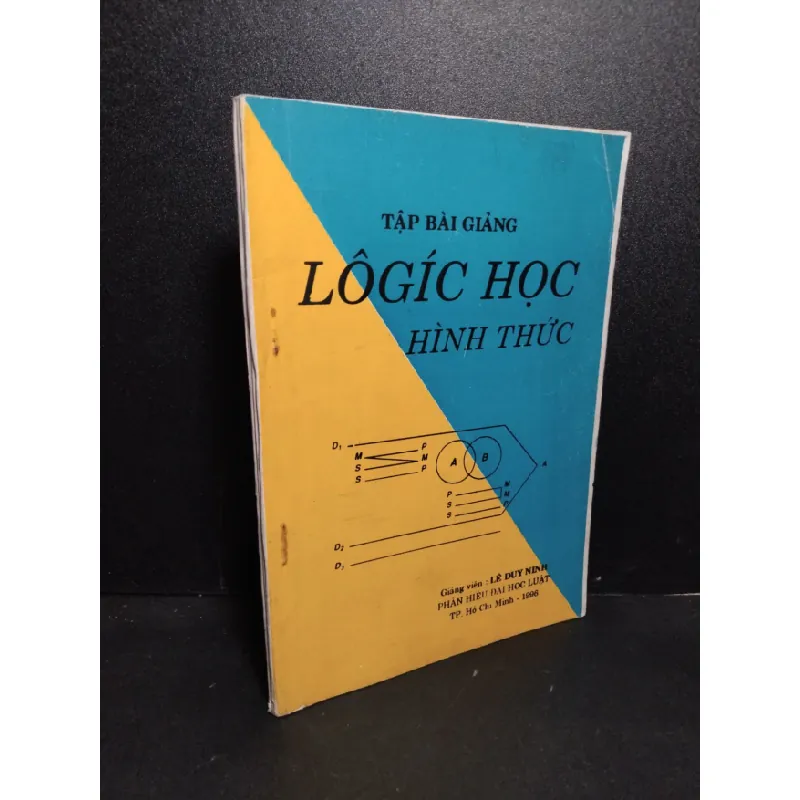 [Sách Cũ SCGR] Tập bài giảng Logic học hình thức mới 70% ố vàng có chữ viết trang đầu và gáy 1995 Lê Duy Ninh HCM2103 GIÁO TRÌNH, CHUYÊN MÔN 677937