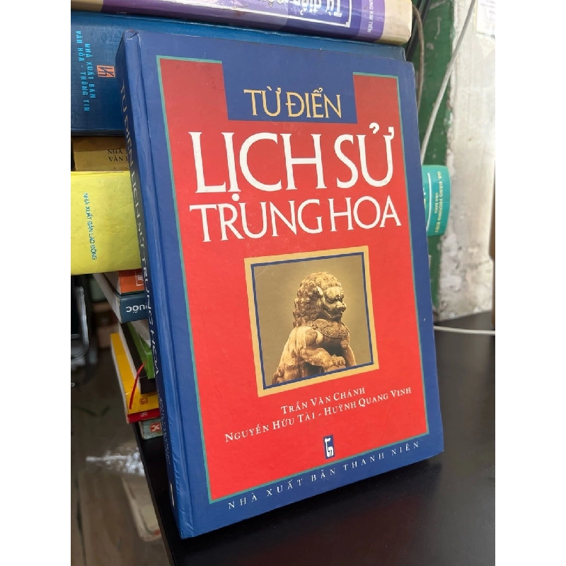Từ điển lịch sử Trung Hoa 783685