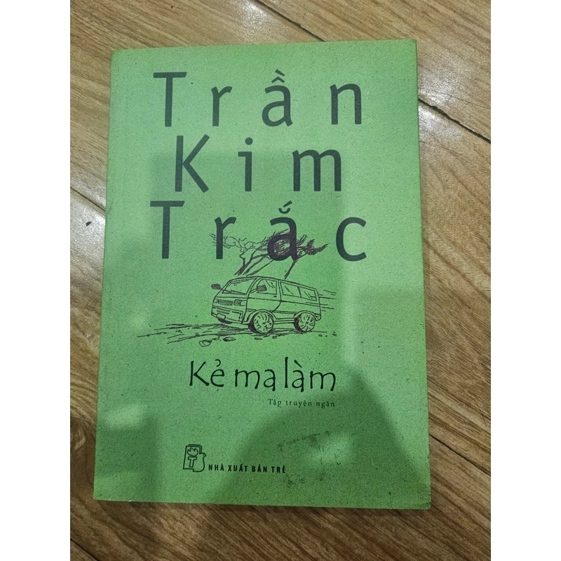 Tập truyện ngắn Kẻ ma làm - Trần Kim Trắc
26k 494223