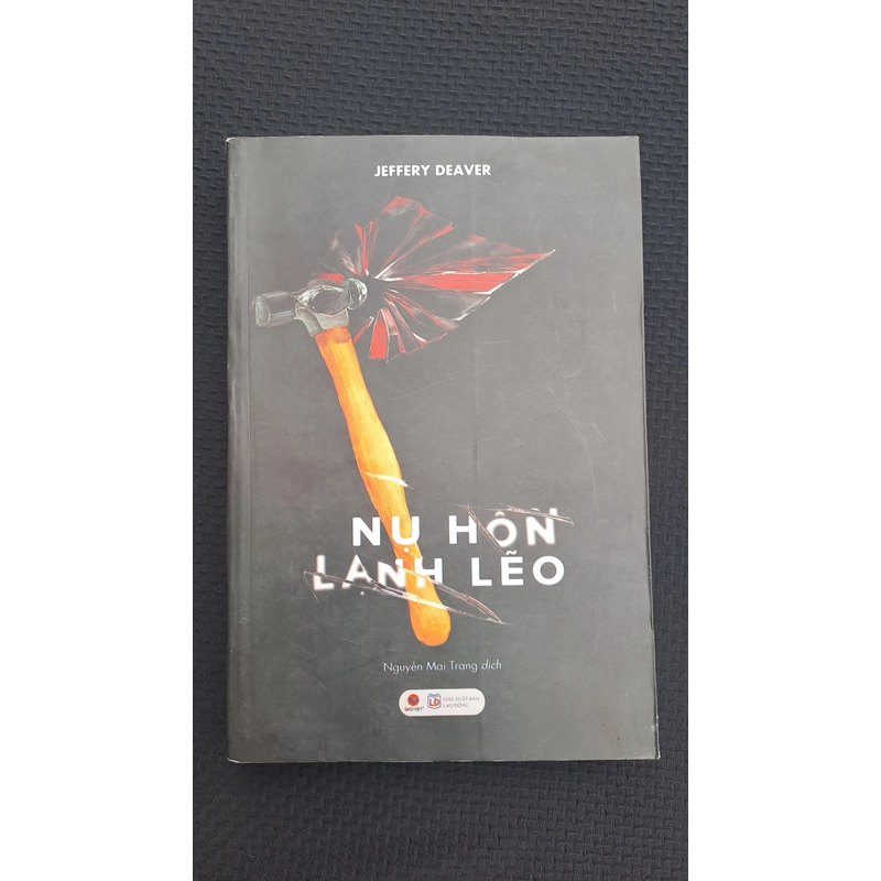 Nụ hôn lạnh lẽo - Jeffery Deaver 385695