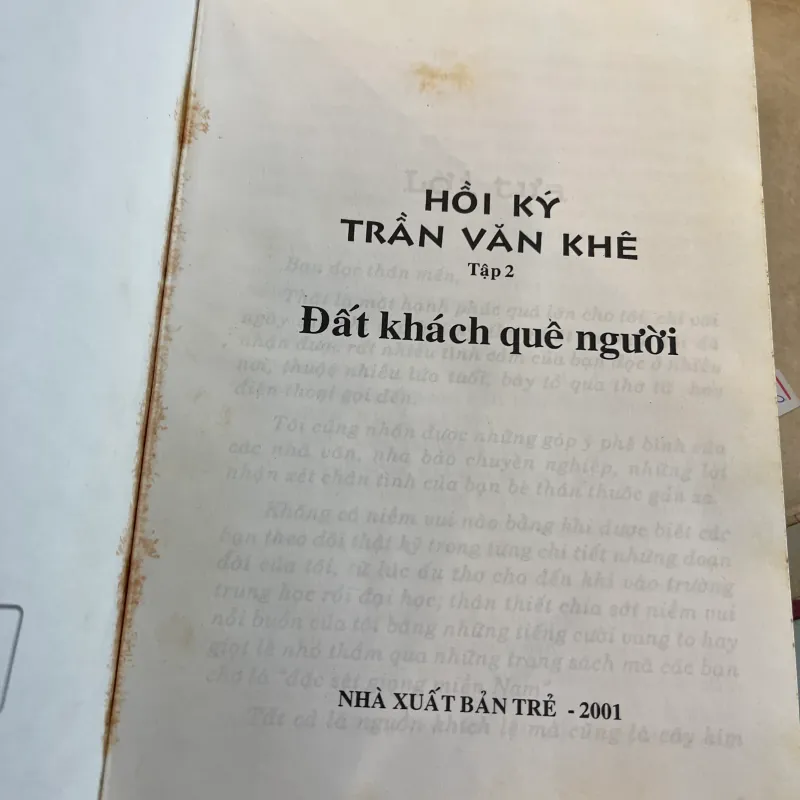 HỒI KÝ TRẦN VĂN KHÊ TẬP 2: ĐẤT KHÁCH QUÊ NGƯỜI 1009479