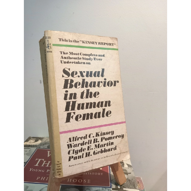 Sexual Behavior in the Human Female - Alfred C. Kinsey, Wardell B. Pomeroy, Clyde E. Martin, Paul H. Gebhard 452857