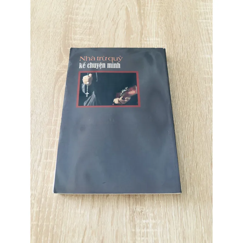 NHÀ TRỪ QUỶ KỂ CHUYỆN MÌNH 992420