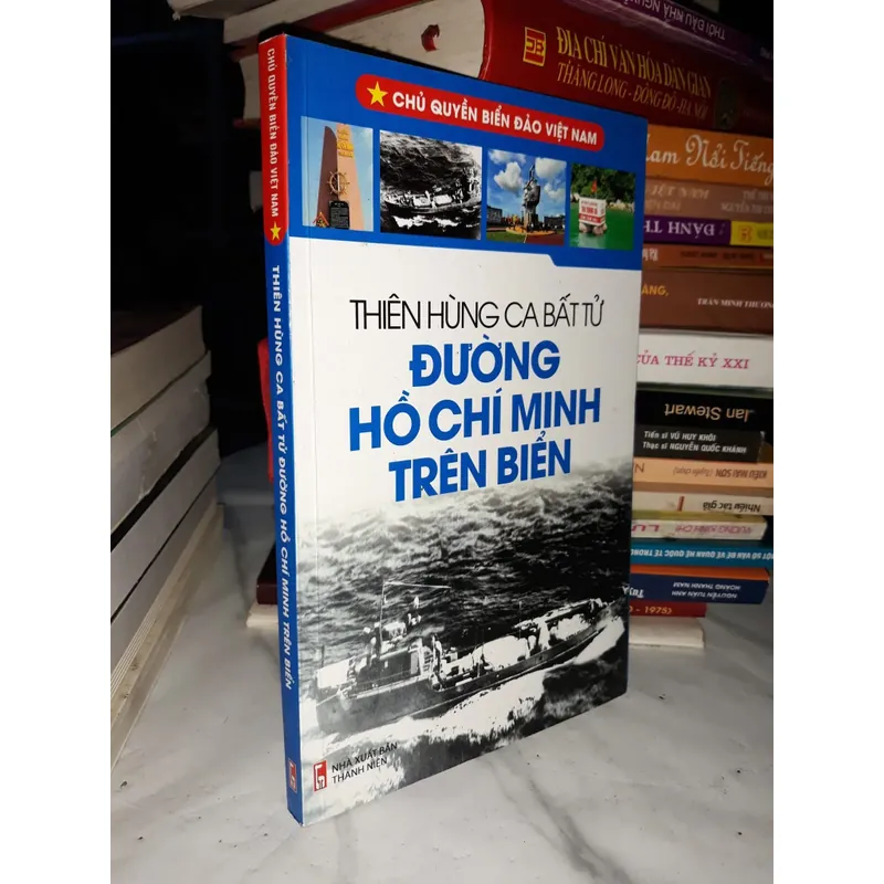 Thiên hùng ca bất tử - Đường Hồ Chí Minh trên biển 645584