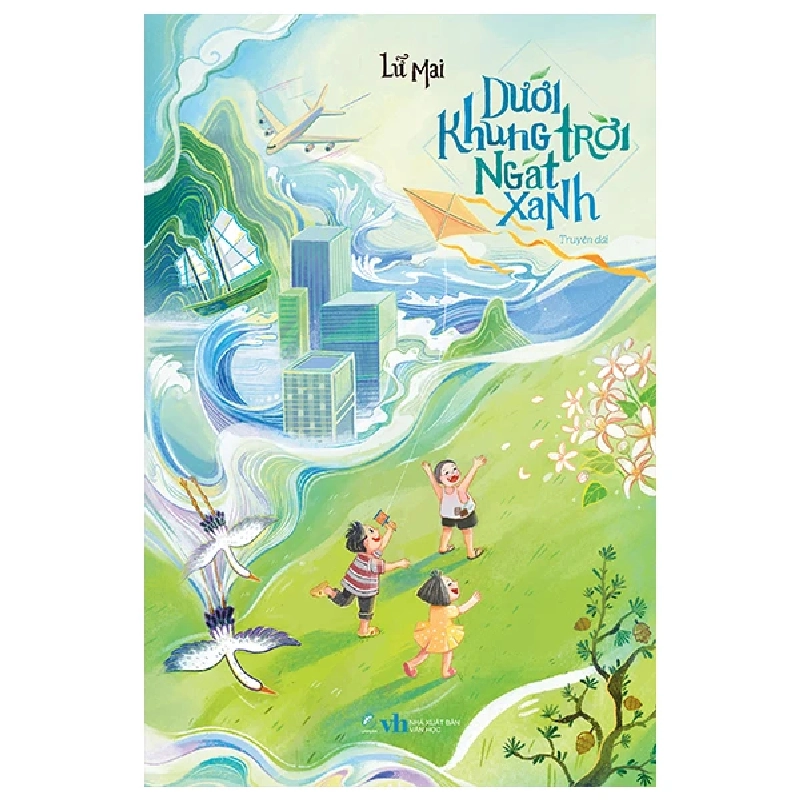 Dưới khung trời ngát xanh - Lữ Mai - LINHLANBOOKS - Sách Văn học Blogmeo040226 793938