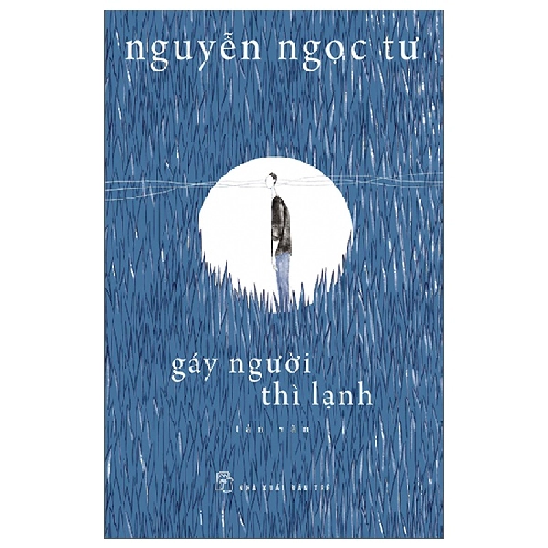 Gáy Người Thì Lạnh - Nguyễn Ngọc Tư 295585