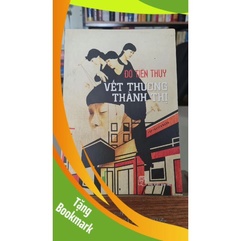 (TẶNG BOOKMARK) Vết thương thành thị - Đỗ Tiến Thụy Sách văn học RBK0302 956192