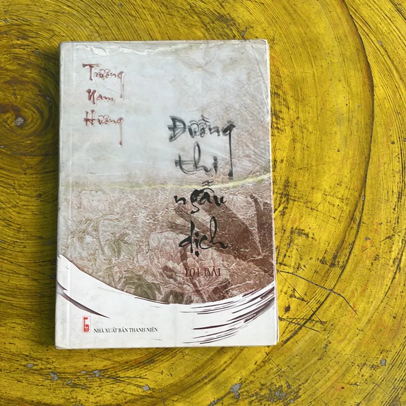 TRƯƠNG NAM HƯƠNG- ĐƯỜNG THI NGẪU DỊCH 101 BÀI 735731