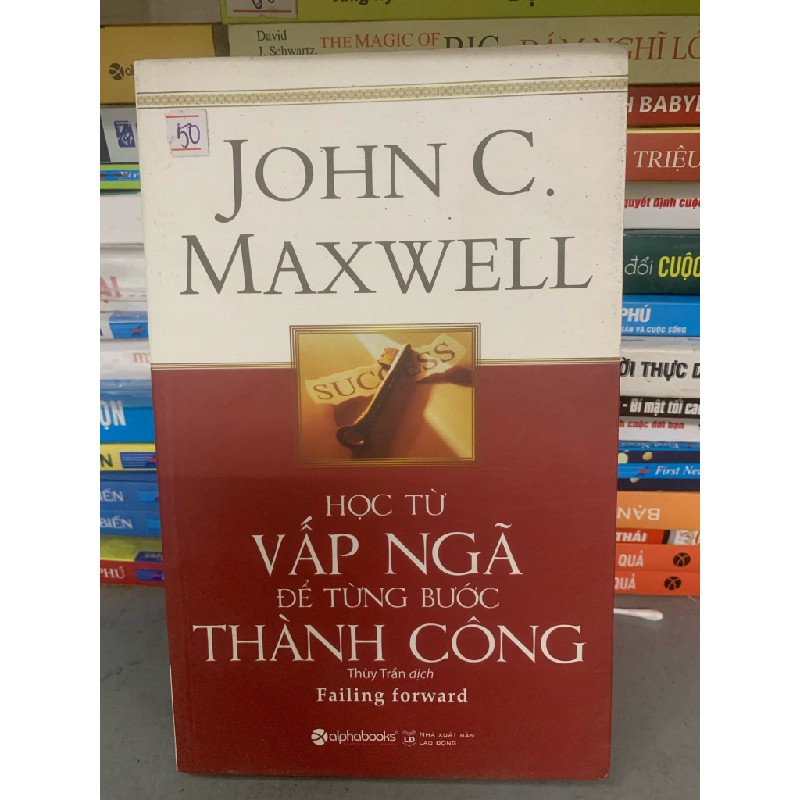 Học từ vấp ngã để từng bước thành công 16819