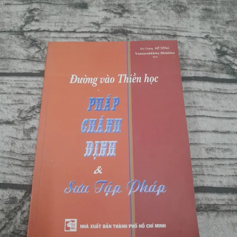 Đường vào Thiền học - Pháp Chánh Định. Hòa Thượng Hộ Tông 607323