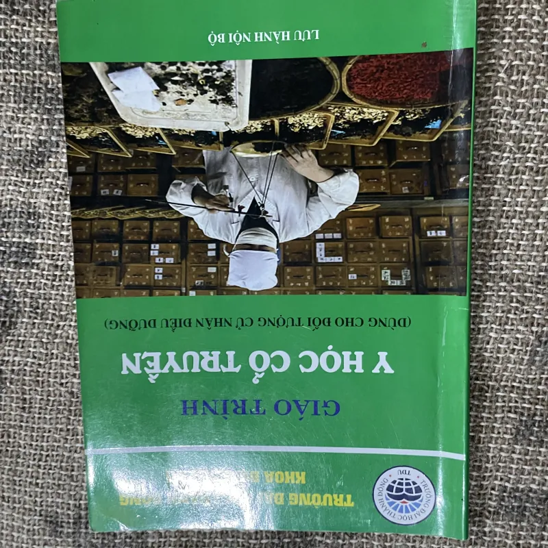 GIÁO TRÌNH Y HỌC CỔ TRUYỀN (DÙNG CHO ĐỐI TƯỢNG CỬ NHÂN ĐIỀU DƯỠNG) 1029876