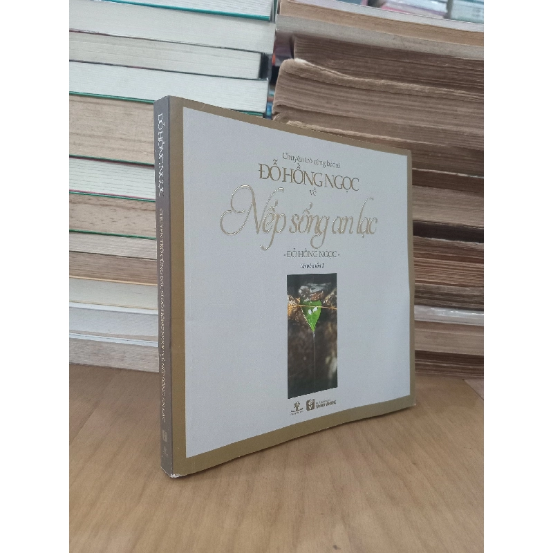 Nếp sống an lạc - Đỗ Hồng Ngọc 449895