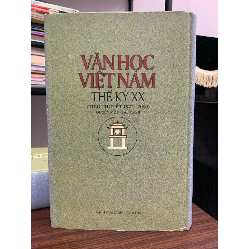 Văn học Việt Nam thế kỷ XX - Tiểu thuyết 1975-2000 - Quyển một - Tập XXXII 591665