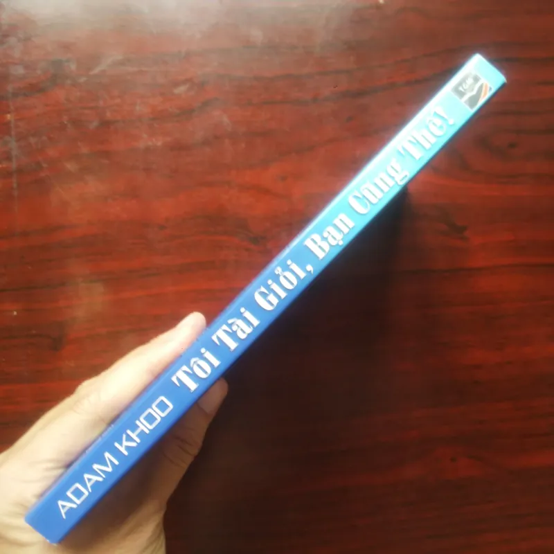 [Sách Kiến Thức Cho Con] Tôi Tài Giỏi Bạn Cũng Thế (Adam Khoo) 930938