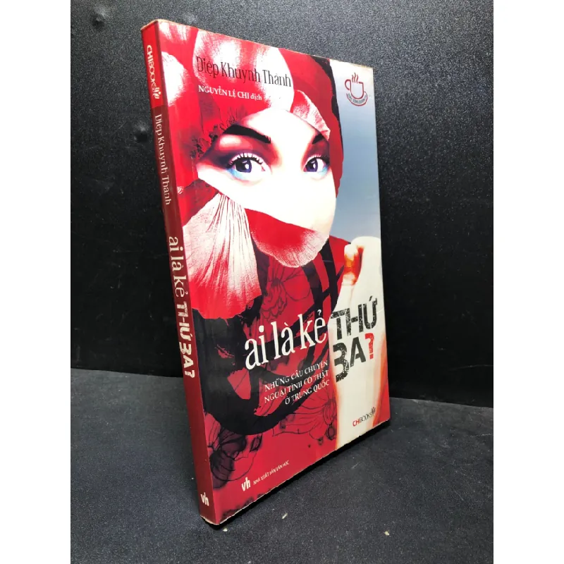 [Sách Cũ SCGR] Ai là kẻ thứ 3a 2009 Diệp Khuynh Thành mới 80% ố (văn học) HCM2912 685262