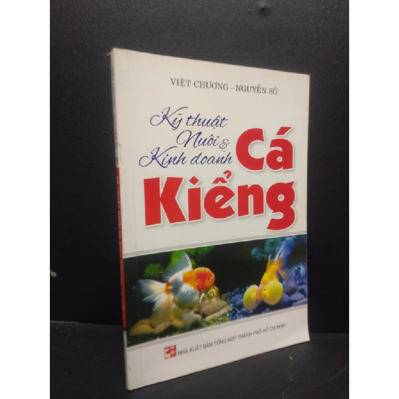 [Phiên Chợ Sách Cũ] Kỹ thuật nuôi và kinh doanh cá kiểng Việt Chương 2010 trầy giấy 2303 420880