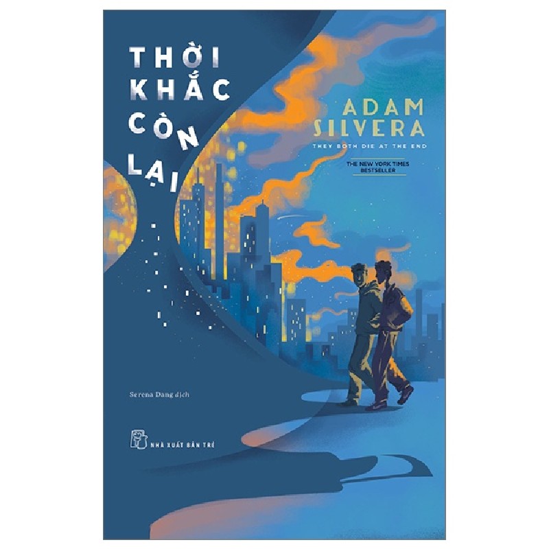 Thời Khắc Còn Lại - Adam Silvera 105495