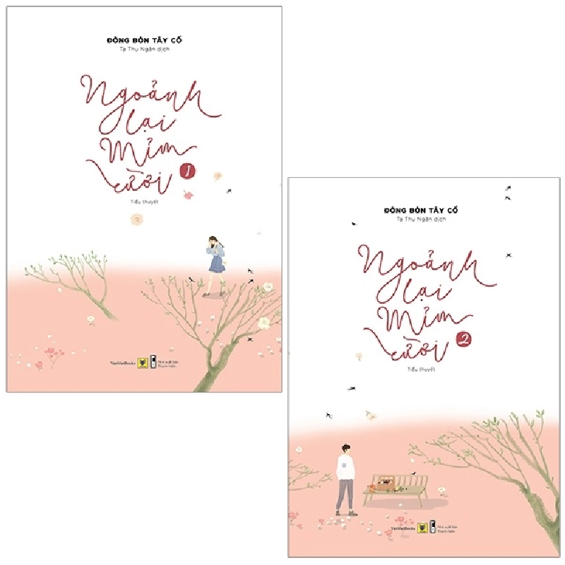 Ngoảnh Lại Mỉm Cười (Trọn Bộ 2 Tập) - Đông Bôn Tây Cố ASB.PO Oreka Blogmeo 230225 395090