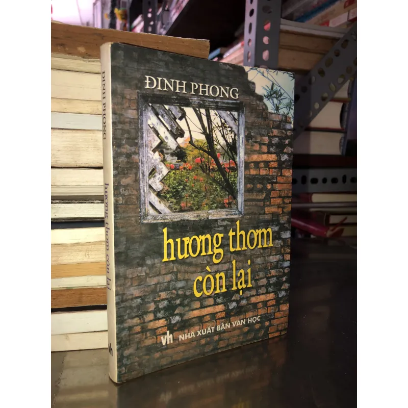 Hương thơm còn lại - Đinh Phong 1011344