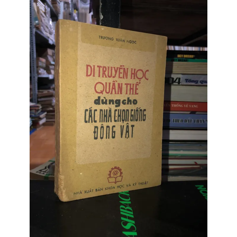 Di truyền học quần thể dùng cho các nhà chọn giống động vật - Trương Xuân Ngọc 790432